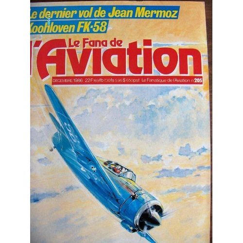 Le Fana De L'aviation  N° 205 : Le Dernier Vol De Mermoz