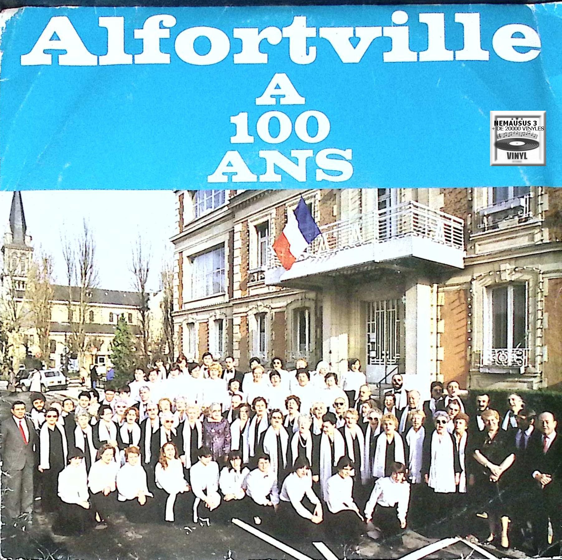 Alfortville A 100 Ans - 1885 /1985