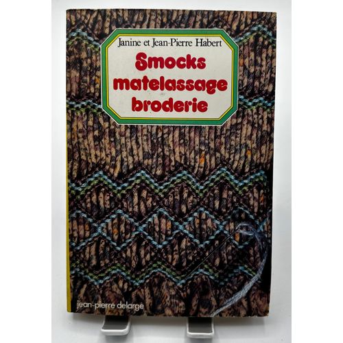 Smocks Matelassage Broderie Habert