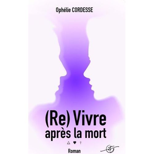 (Re) Vivre Après La Mort
