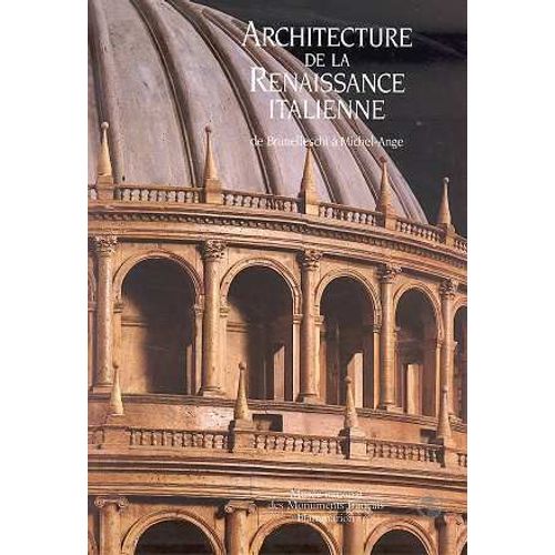 Architecture De La Renaissance Italienne - De Brunelleschi À Michel-Ange