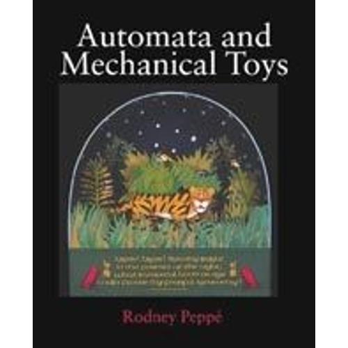 Automata And Mechanical Toys