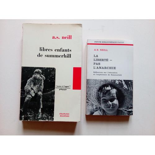 A.S. Neill Lot Summerhill-Libres Enfants De Summerhill Maspero 76-La Liberté Pas L'anarchie Petite Bibliothèque Payot 1974