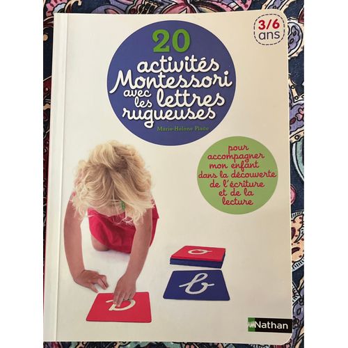 20 Activités Montessori Avec Les Lettres Rugueuses 3/6  Ans 