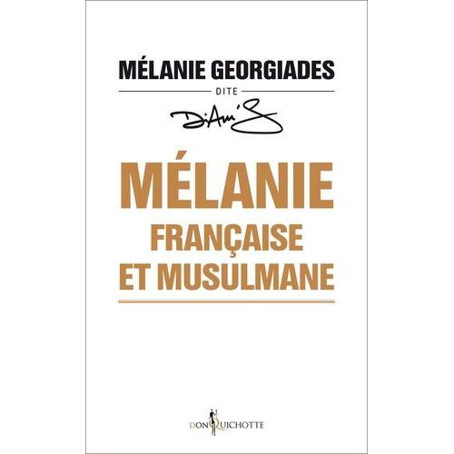 Mélanie, Française Et Musulmane