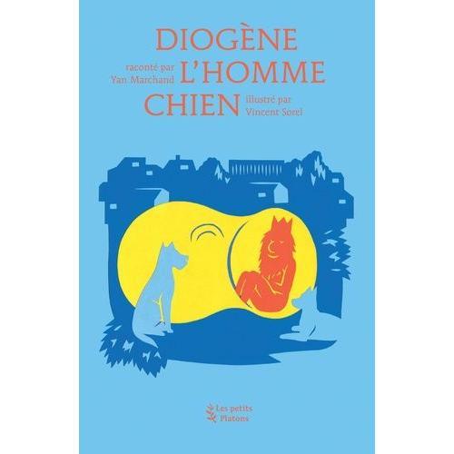 Diogène, L'homme Chien