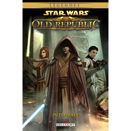 Star Wars : The Old Republic Intégrale - Le Sang De L'empire - Risques De Paix - Soleils Perdus
