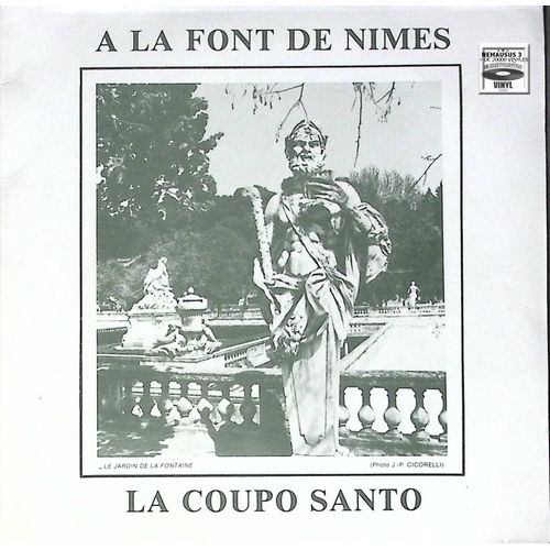 Chorale A Coeur Joie " Farigoule " - A La Font De Nimes - La Coupo Santo