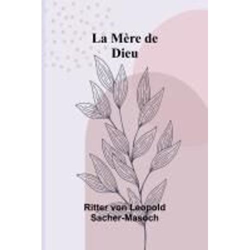 La Mère De Dieu