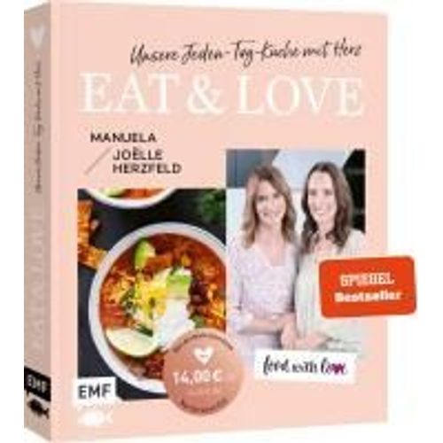 Aktion | Nur Für Kurze Zeit | Food With Love: Eat & Love - Unsere Jeden-Tag-Küche Mit Herz