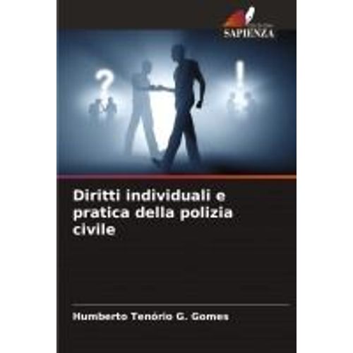 Diritti Individuali E Pratica Della Polizia Civile