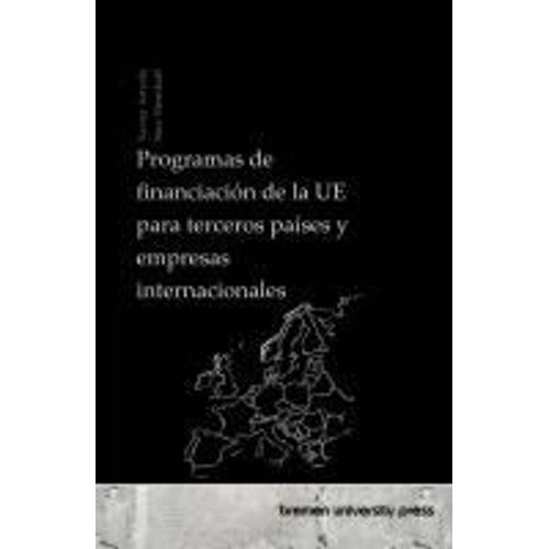 Programas De Financiación De La Ue Para Terceros Países Y Empresas Internacionales