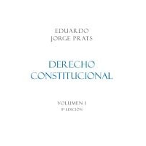 Derecho Constitucional, Volumen I, 5a Edición
