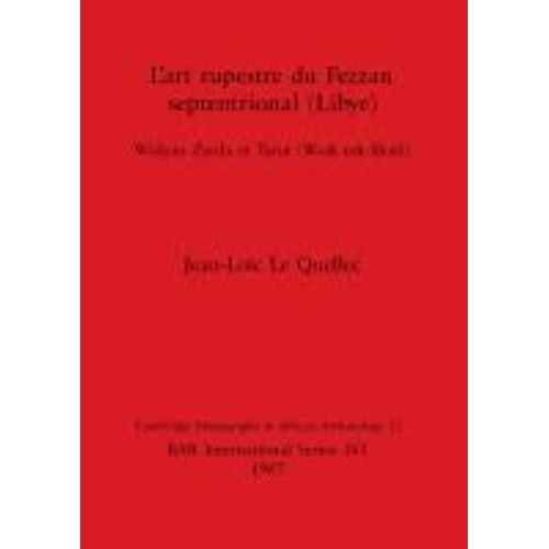 L'art Rupestre Du Fezzan Septentrional (Libye)