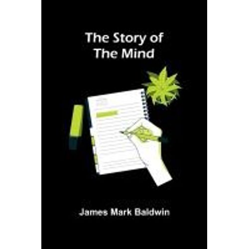 The Story Of The Mind