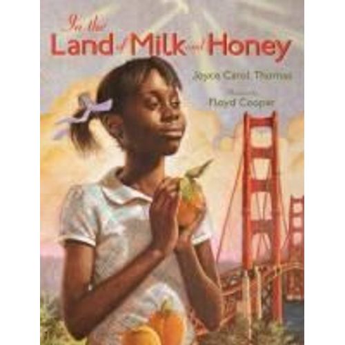 In The Land Of Milk And Honey