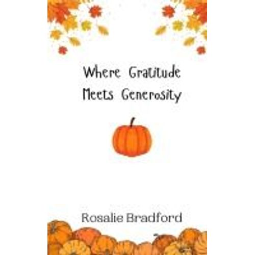 Where Gratitude Meets Generosity
