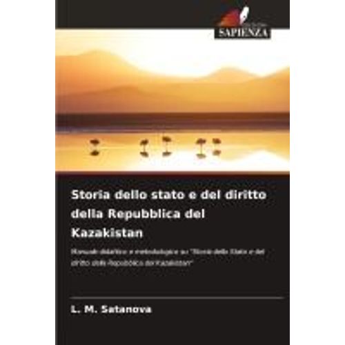 Storia Dello Stato E Del Diritto Della Repubblica Del Kazakistan
