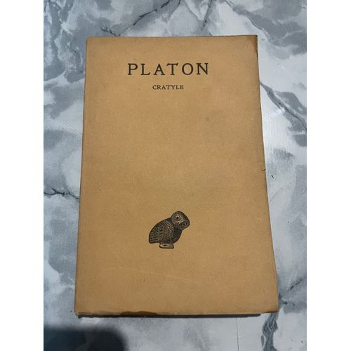 Platon : Cratyle, Edition Bilingue Grec Ancien / Français - Les Belles Lettres