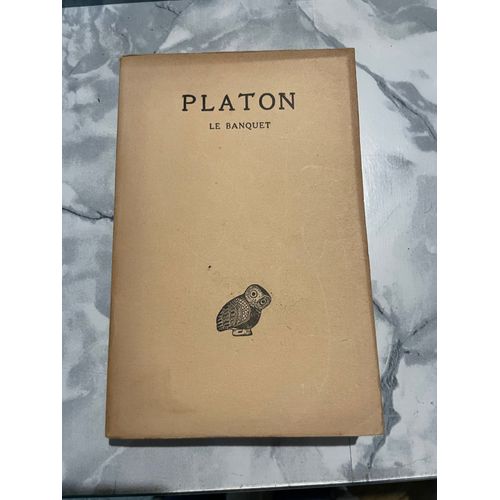 Platon : Le Banquet, Édition Bilingue Grec Ancien / Français - Les Belles Lettres