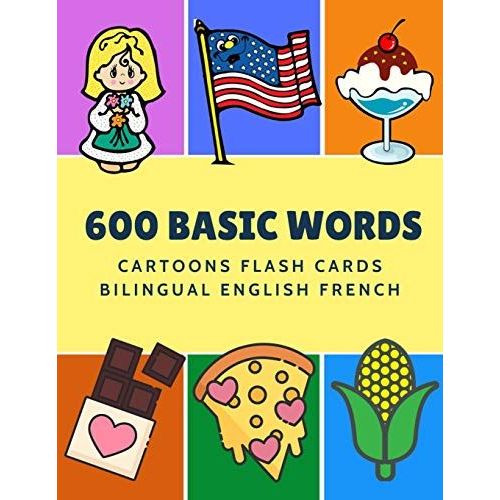 600 Basic Words - Cartoons Flash Cards Bilingual English French
