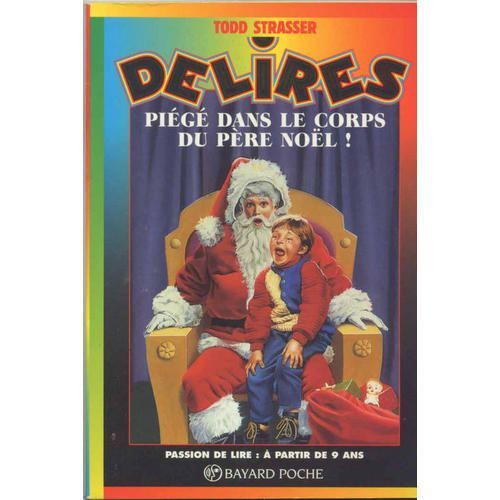 Piégé Dans Le Corps Du Père Noël