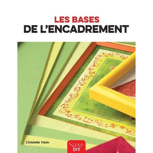 Les Bases De L'encadrement