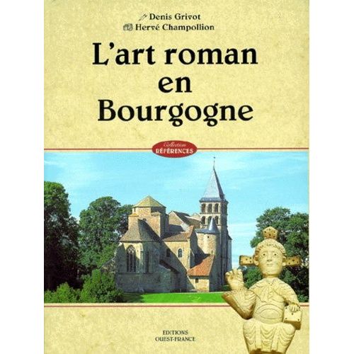 L'art Roman En Bourgogne