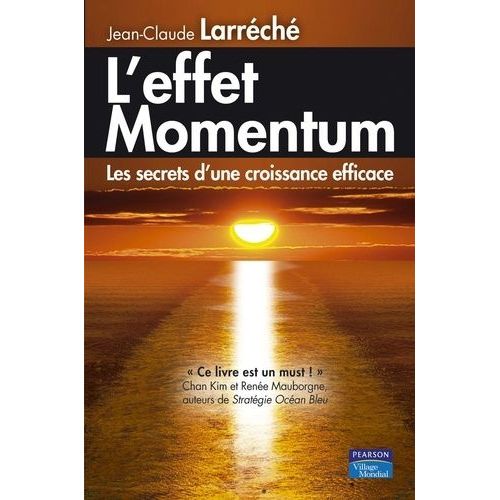 L'effet Momentum - Les Secrets D'une Croissance Efficace