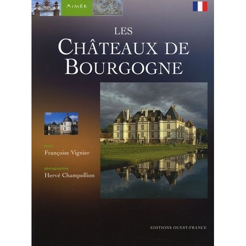 Les Châteaux De Bourgogne