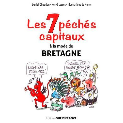 Les 7 Péchés Capitaux : Histoires Drôles En Breton, Gallo Et Français