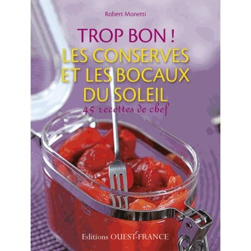 Les Conserves Et Les Bocaux Du Soleil