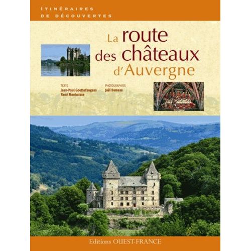 La Route Des Châteaux D'auvergne