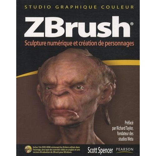 Zbrush - Sculpture Numérique Et Création De Personnages (1 Cd-Rom)