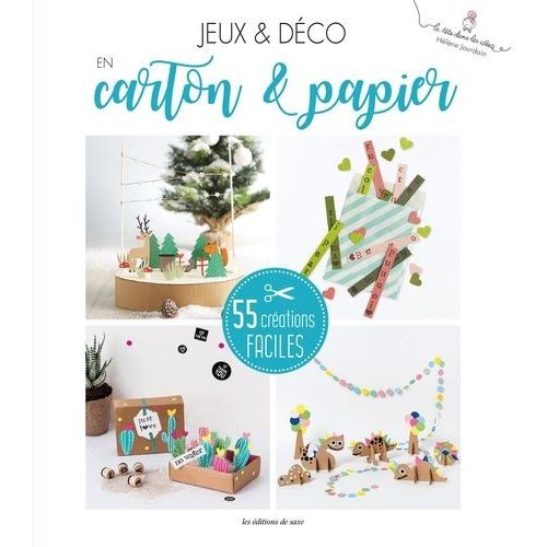 Le Grand Livre Créatif Du Papier & Carton - 55 Créations Faciles