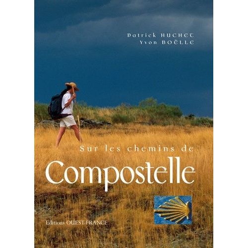 Sur Les Chemins De Compostelle