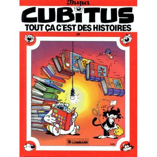 Cubitus Tome 24 : Tout Ca C'est Des Histoires