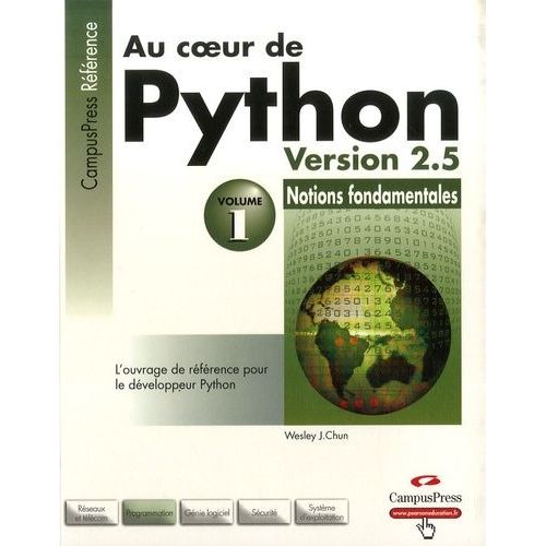 Au Coeur De Python - Tome 1, Notions Fondamentales
