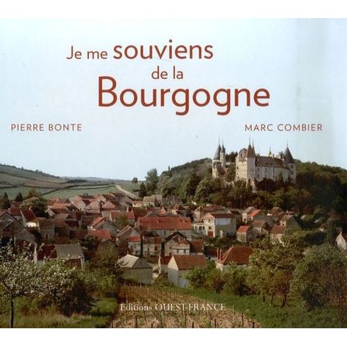 Je Me Souviens De La Bourgogne