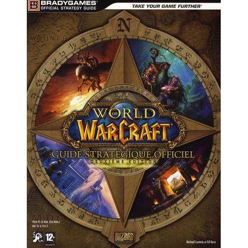 World Of Warcraft - Guide Stratégique