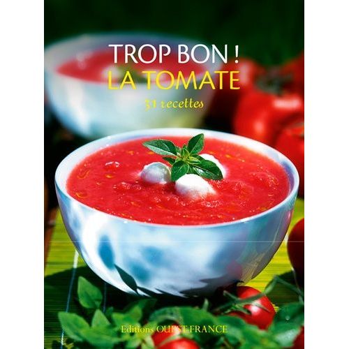 La Tomate - 31 Recettes