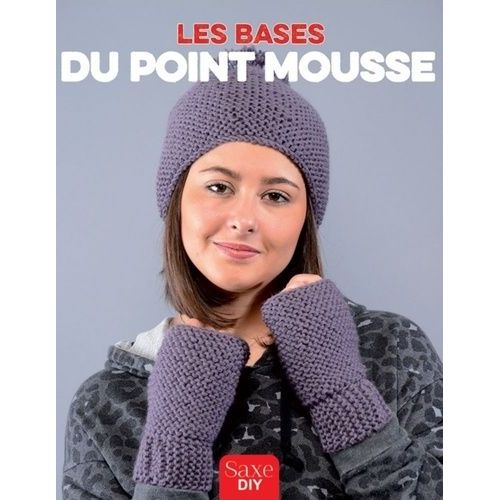 Les Bases Du Point Mousse