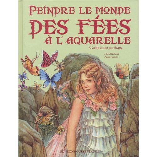 Peindre Le Monde Des Fées À L'aquarelle - Guide Étape Par Étape