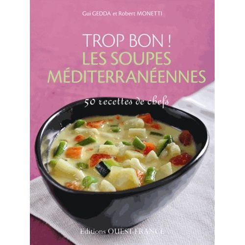 Les Soupes Méditerranéennes
