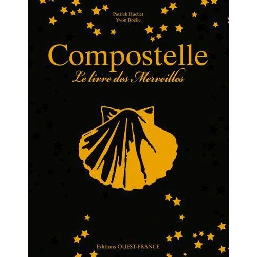 Compostelle, Le Livre Des Merveilles