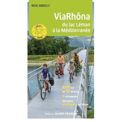 Viarhôna - Du Léman À La Méditerranée