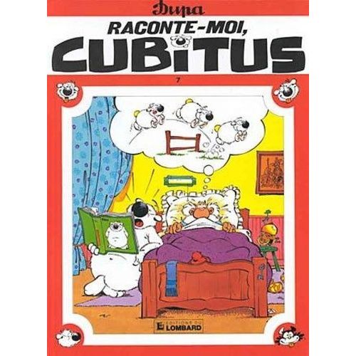 Cubitus Tome 7 - Raconte-Moi, Cubitus