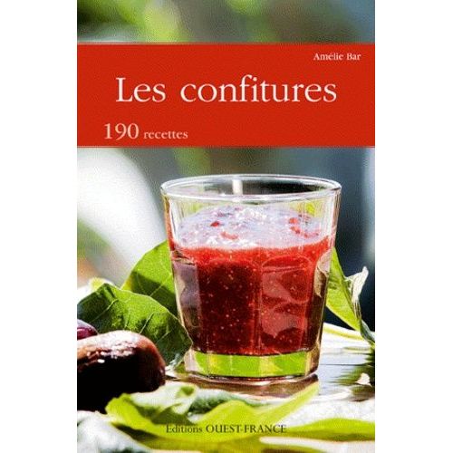 Les Confitures - 190 Recettes