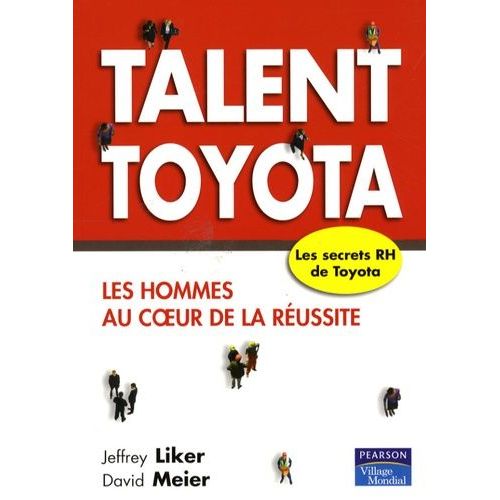 Talent Toyota - Les Hommes Au Coeur De La Réussite