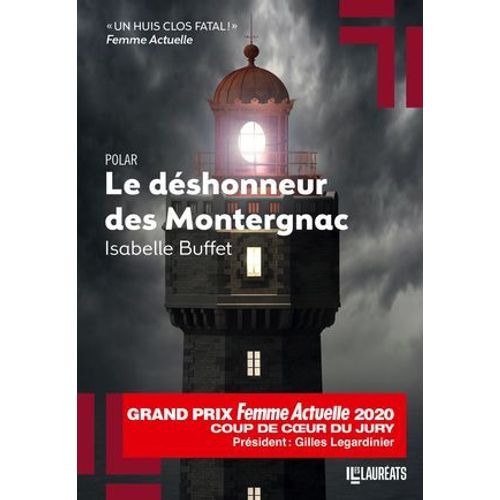 Le Déshonneur Des Montergnac - Coup De Coeur Du Jury Prix Femme Actuelle 2020
